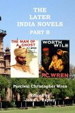 The Later India Novels Part B