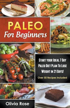 Paleo For Beginners - Rose, Olivia