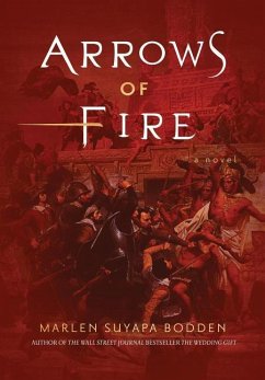 Arrows of Fire - Bodden, Marlen Suyapa