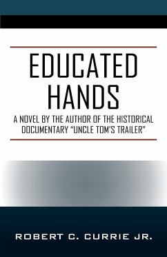 Educated Hands - Currie Jr., Robert C.