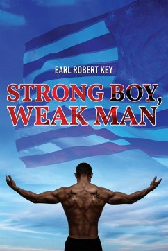 Strong Boy, Weak Man - Key, Earl Robert