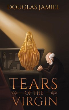 Tears of the Virgin - Jamiel, Douglas