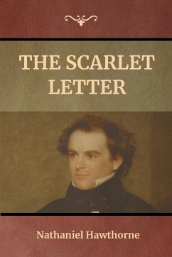 The Scarlet Letter - Hawthorne, Nathaniel