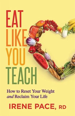 Eat Like You Teach - Pace, RD Irene