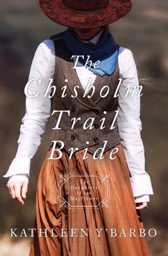 The Chisholm Trail Bride - Y'Barbo, Kathleen