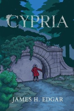 Cypria: A Vampire Romance for Young Hearts - Edgar, James H.