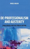 De-Professionalism and Austerity