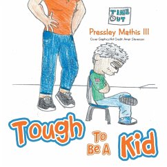 Tough to Be a Kid - Mathis III, Pressley