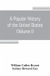 A popular history of the United States,... - Bild 1