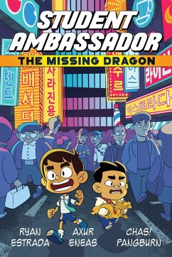 Student Ambassador: The Missing Dragon - Estrada, Ryan