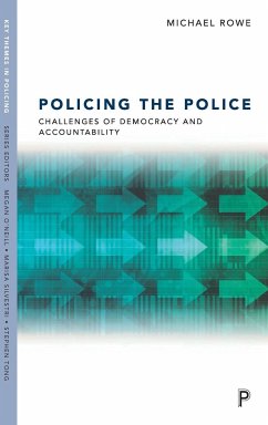 Policing the Police - Rowe, Michael