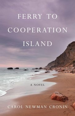 Ferry to Cooperation Island - Newman Cronin, Carol