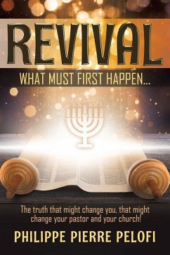 Revival: What must first happen - Pelofi, Philippe Pierre