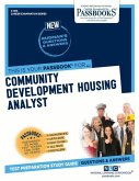 Community Development Housing Analyst (C-905): Passbooks Study Guide Volume 905