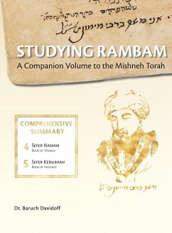 Studying Rambam. A Companion Volume to the Mishneh Torah. - Davidoff, Baruch Bradley