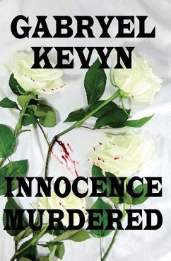 Innocence Murdered - Kevyn, Gabryel