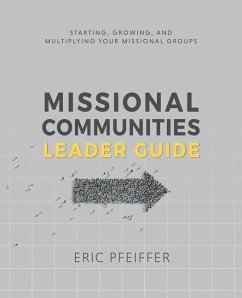 Missional Communities Leader Guide - Pfeiffer, Eric