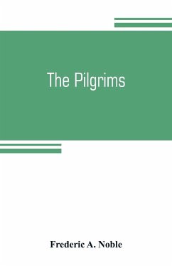 The Pilgrims - A. Noble, Frederic