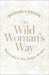 The Wild Woman's Way - Bild 1