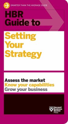 HBR Guide to Setting Your Strategy - Review, Harvard Business