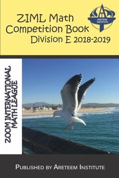 ZIML Math Competition Book Division E 2018-2019 - Lensmire, John; Reynoso, David; Wang Ph. D., Kevin