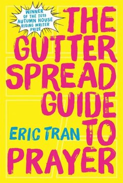The Gutter Spread Guide to Prayer - Tran, Eric