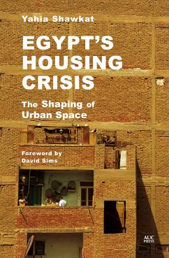 Egypt's Housing Crisis - Shawkat, Yahia