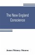 The New England conscience; with... - Bild 1
