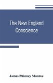 The New England conscience; with typical examples