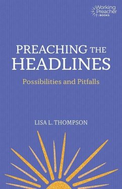 Preaching the Headlines - Thompson, Lisa L