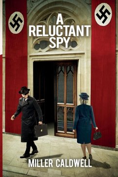 A Reluctant Spy - Caldwell, Miller