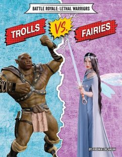 Trolls vs. Fairies - Loh-Hagan, Virginia