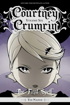 Courtney Crumrin Vol. 6 - Naifeh, Ted