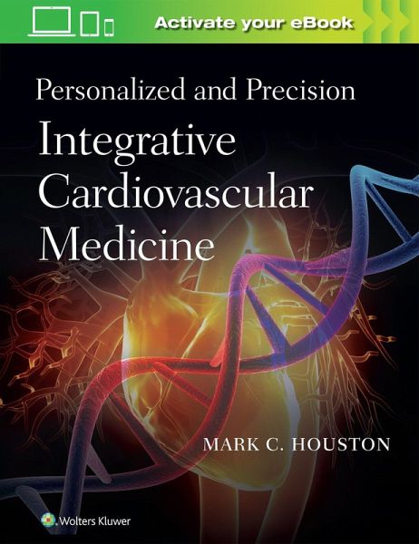 Personalized and Precision Integrative Cardiovascular Medicine Personalized and Precision Integrative Cardiovascular Medicine
