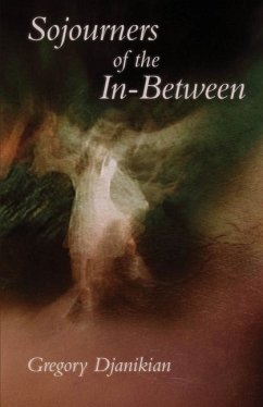 Sojourners of the In-Between - Djanikian, Gregory