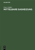 Mittelbare Gasheizung