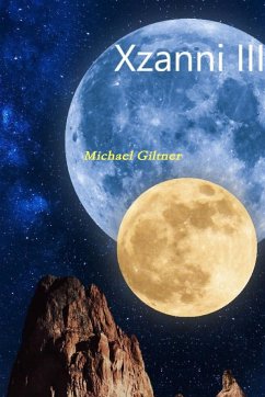 Xzanni III - The Moon Goddess - Giltner, Michael