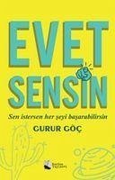 Evet Sensin - Göc, Gurur