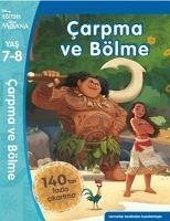 Carpma ve Bölme - Disney Egitsel Moana 7-8 Yas - Kolektif