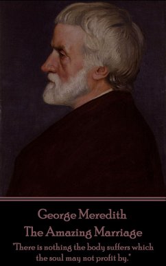 George Meredith - The Amazing Marriage: 