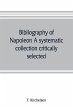 Bibliography of Napoleon. A systematic... - Bild 1