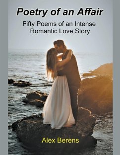 Poetry of an Affair - Berens, Alex