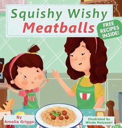 Squishy Wishy Meatballs - Griggs, Amelia