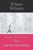 Storm You Can't Win: God Has Your Destiny