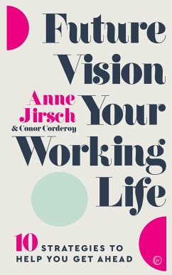Future Vision Your Working Life - Jirsch, Anne