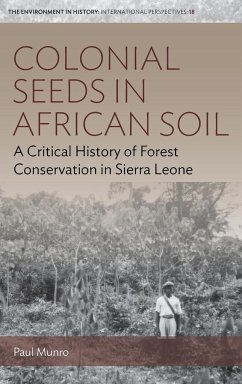 Colonial Seeds in African Soil - Munro, Paul