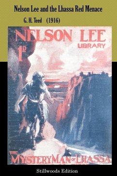 Nelson Lee and the Lhassa Red Menace - Teed, G. H.