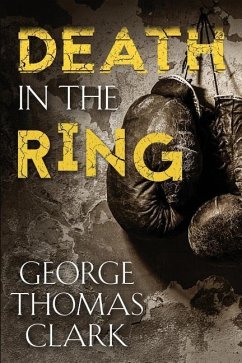 Death in the Ring - Clark, George Thomas
