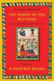 A Phoenix Rising: The House of the Red Duke