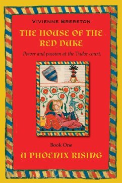 A Phoenix Rising: The House of the Red Duke - Brereton, Vivienne